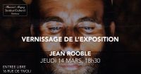 Vernissage exposition  zone blanche de Jean ROOBLE. Le jeudi 14 mars 2019 à bordeaux. Gironde.  18H30